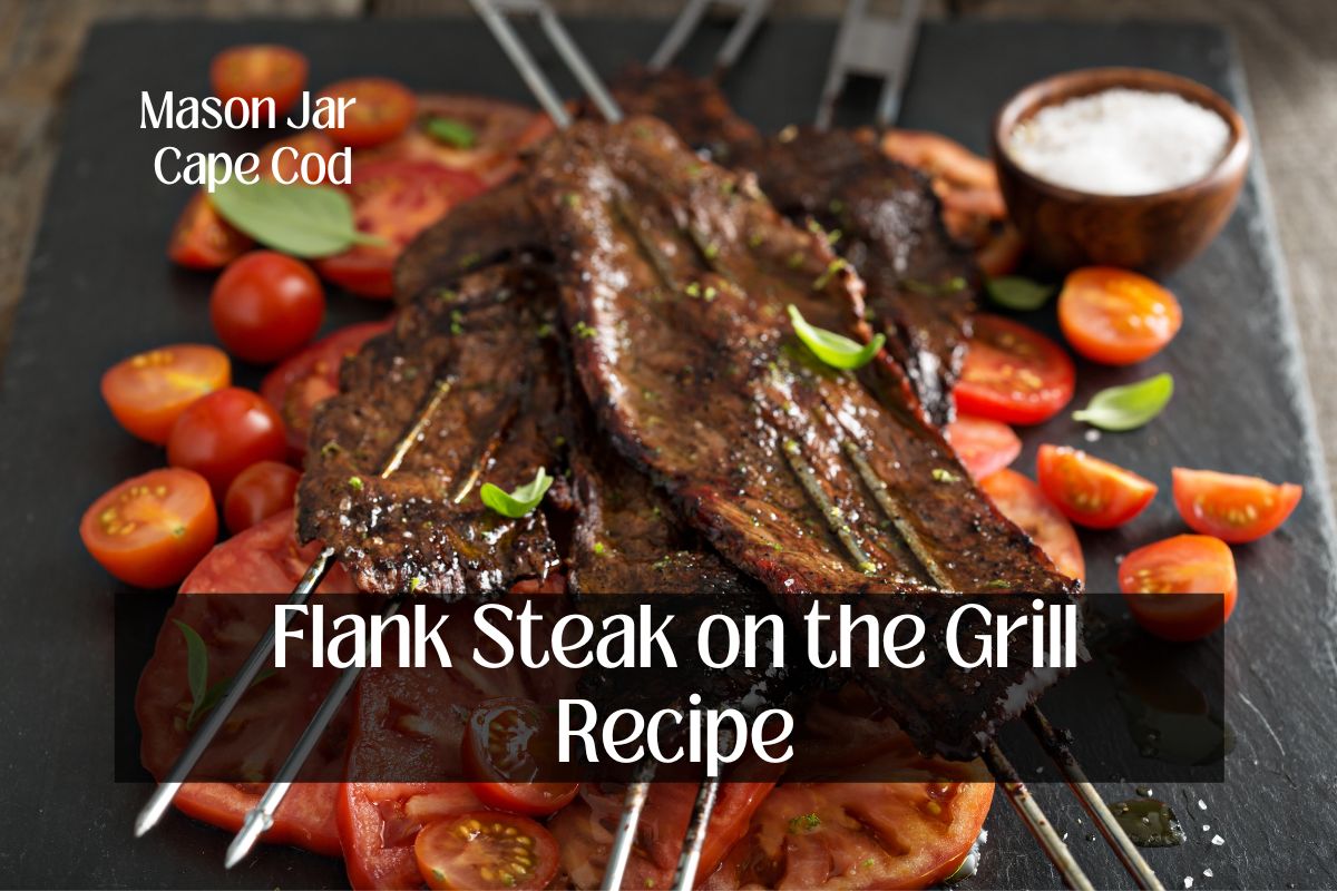 Flank Steak on the Grill Recipe